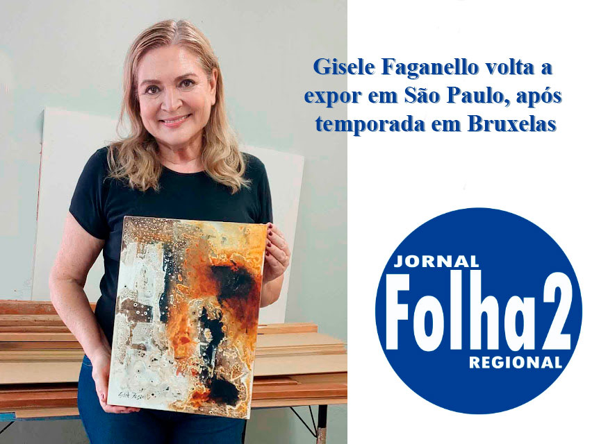 Gisele Faganello volta a expor em São Paulo, após temporada em Bruxelas